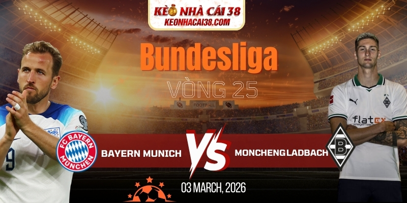 Soi kèo Bayern Munich vs Monchengladbach 2h30 07/03 - Bundesliga 1 Soi kèo Bayern Munich vs Monchengladbach 2h30 07/03 - Bundesliga